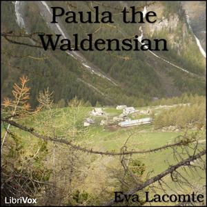 Paula the Waldensian by Eva Lecomte