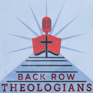 Back Row Theologians