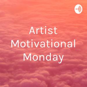 Artist Motivational Monday