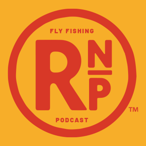 Remote. No Pressure. Fly Fishing Podcast