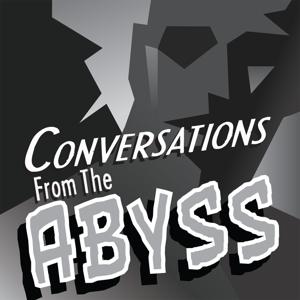 Conversations From The Abyss by White Cat Entertainment