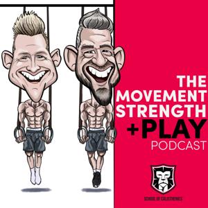 The Movement, Strength & Play Podcast