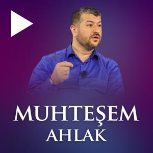 Muhteşem Ahlak | Muhammed Emin Yıldırım