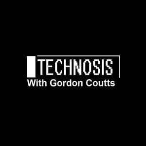 Technosis with Gordon Coutts