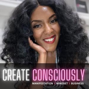 CREATE CONSCIOUSLY