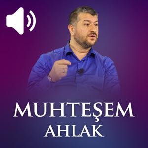 Muhteşem Ahlak (Ses) | Muhammed Emin Yıldırım