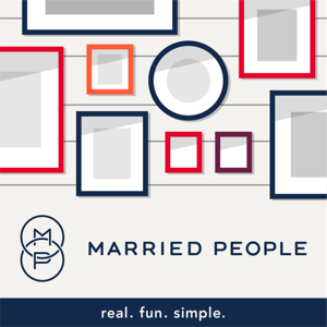 Married People Podcast