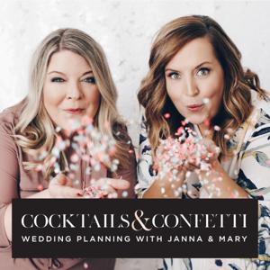 Cocktails and Confetti | Wedding Planning Podcast