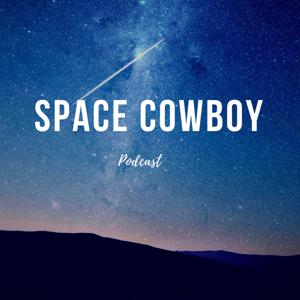 Space Cowboy Podcast