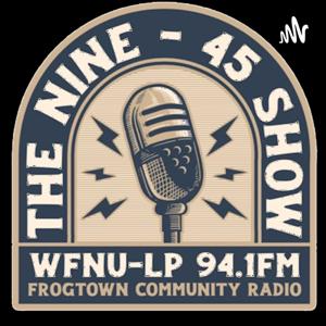 The Nine-45 Show