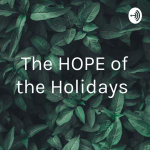 The HOPE of the Holidays