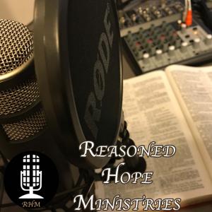 Reasoned Hope: The teaching ministry of Pastor Rod Page