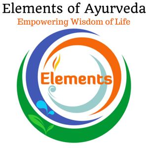 Elements of Ayurveda Podcast by Colette Kent