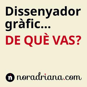 Dissenyador gràfic... De què vas?