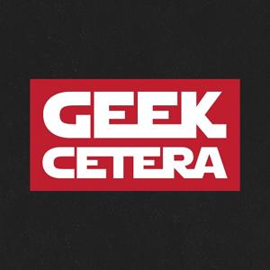 Geek-Cetera