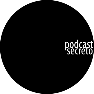 Podcast Secreto