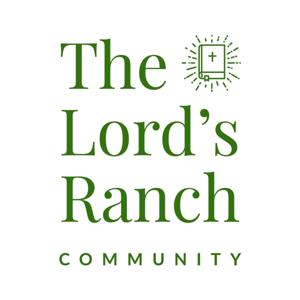 The Lord's Ranch Community