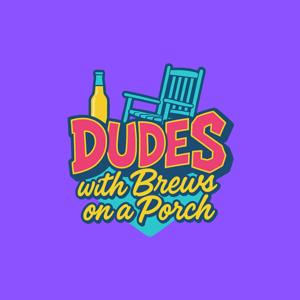 Dudes with Brews on a Porch