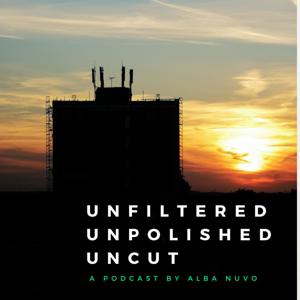 Unfiltered,Unpolished & Uncut