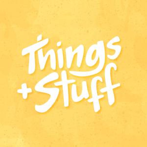 Things and Stuff