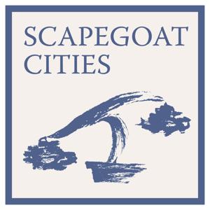 Scapegoat Cities