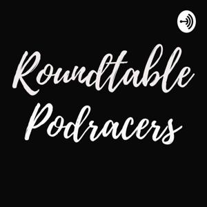 RoundTable PodRacers