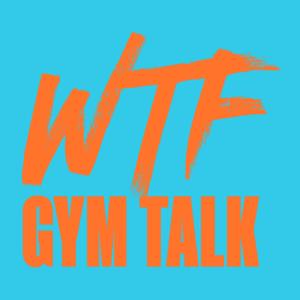 WTF Gym Talk by Stuart Brauer