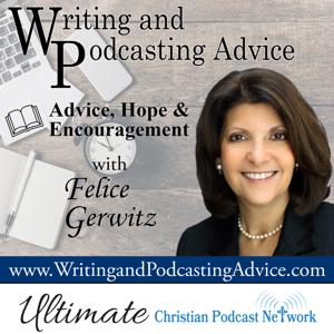 Writing and Podcasting Advice