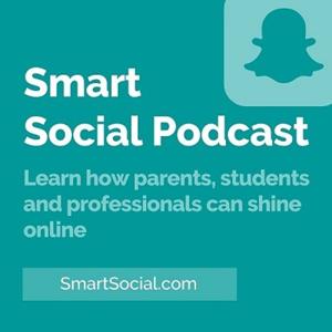 Smart Social Podcast: Keeping students safe so they can Shine Online