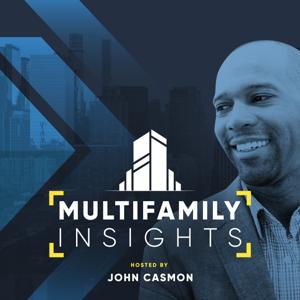 Multifamily Insights by John Casmon