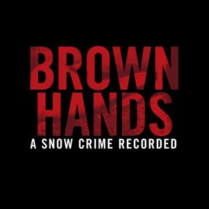 Brown Hands - A Snow Crime Recorded by Radio Hauraki