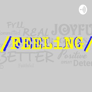 FEELING