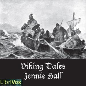 Viking Tales by Jennie Hall (1875 - 1921)