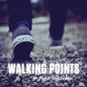 Walking Points: Your Guide to a Faithful Christian Journey