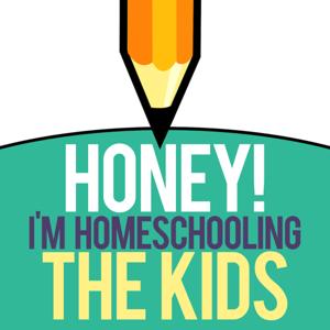 Honey! I'm Homeschooling The Kids by Robyn Robertson