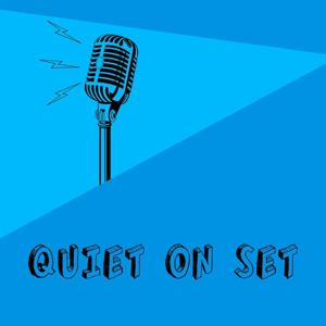 Quiet On Set Movie Podcast