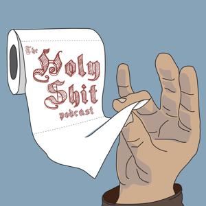 The Holy Shit Podcast