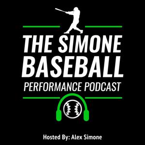 Simone Baseball Performance Podcast