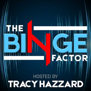 The Binge Factor