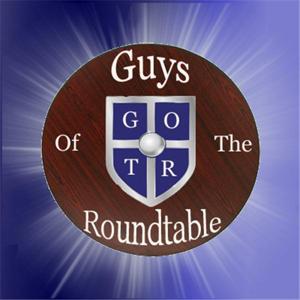 Guys of the Roundtable