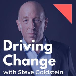 Driving Change with Steve Goldstein