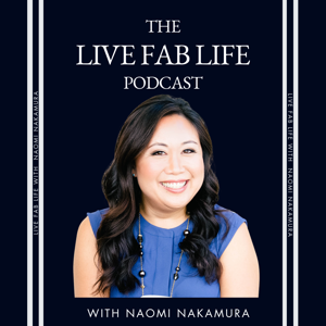 The Live FAB Life Podcast by Naomi Nakamura: Health By Human Design Coach