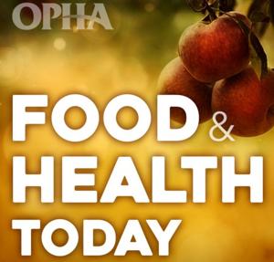 Food and Health Today