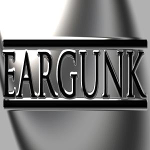 Eargunk Podcast