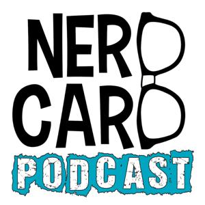 Nerd Card Podcast