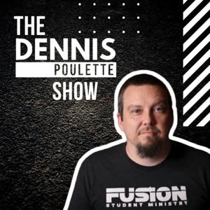 The Dennis Poulette Show