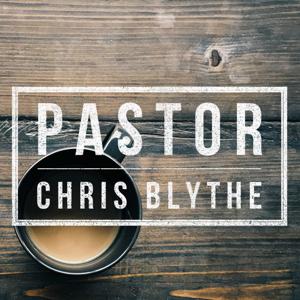Pastor Chris Blythe