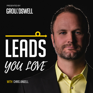 Leads You Love for Real Estate Agents