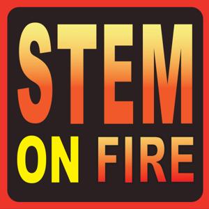 STEM on FIRE