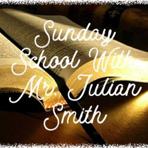 Sunday School with Julian Smith